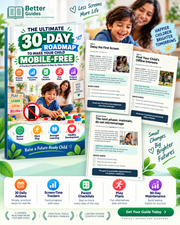 The Ultimate 30-Day Roadmap to Make Your Child Mobile-Free