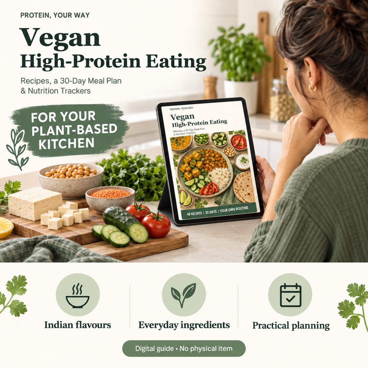 Home cook consulting Vegan High-Protein Eating on a tablet beside tofu, pulses and vegetables, highlighting Indian flavours and practical planning