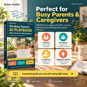 AI for Busy Parents – Family Planning & Daily Life Guide | The AI Playbook