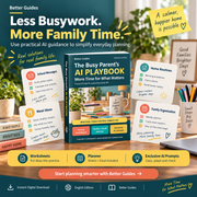 AI for Busy Parents – Family Planning & Daily Life Guide | The AI Playbook