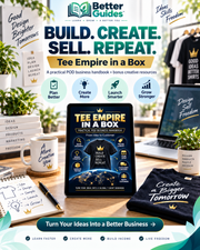 Build create sell repeat with Tee Empire in a Box POD business handbook and bonus creative resource pack